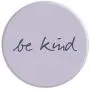Inspirational Be-Kind on 11-Purple PopSockets Grip and Stand for Phones and Tablets Inspirational Be-Kind on 11-Purple PopSockets Grip and Stand for Phones and Tablets