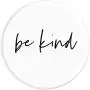 Be Kind - Inspirational and Motivational Quote in White PopSockets Grip and Stand for Phones and Tablets