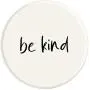Be-Kind White Solid Color To Match PopSockets Grip and Stand for Phones and Tablets Be-Kind White Solid Color To Match PopSockets Grip and Stand for Phones and Tablets