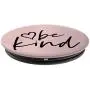 Be Kind | Inspirational and Motivational Quote Pink PopSockets Grip and Stand for Phones and Tablets Be Kind | Inspirational and Motivational Quote Pink PopSockets Grip and Stand for Phones and Tablets