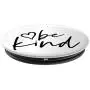 Be Kind | Inspirational and Motivational Quote PopSockets Grip and Stand for Phones and Tablets