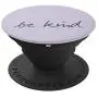 Inspirational Be-Kind on 11-Purple PopSockets Grip and Stand for Phones and Tablets Inspirational Be-Kind on 11-Purple PopSockets Grip and Stand for Phones and Tablets