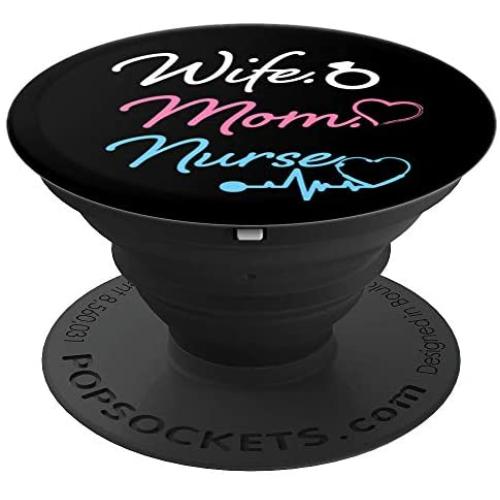 Wife Mom Nurse Phone Accessory Womens RN LPN gift PopSockets Grip and Stand for Phones and Tablets