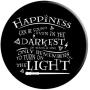 Happiness Can be Found Even in the Darkest of Times PopSockets Grip and Stand for Phones and Tablets