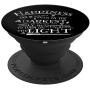 Happiness Can be Found Even in the Darkest of Times PopSockets Grip and Stand for Phones and Tablets