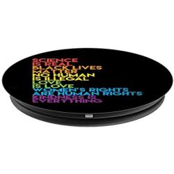 Science Is Real Black Lives Matter Rainbow LGBT Pride Gift PopSockets Grip and Stand for Phones and Tablets