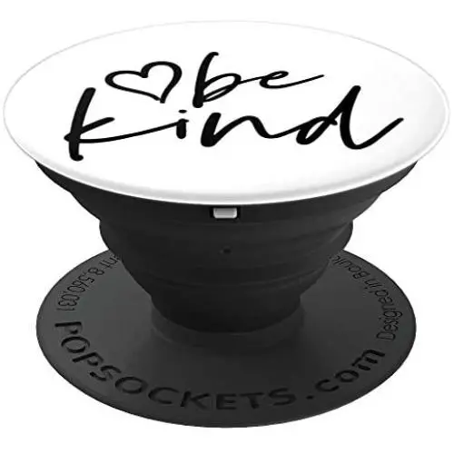 Be Kind | Inspirational and Motivational Quote PopSockets Grip and Stand for Phones and Tablets