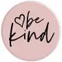 Be Kind | Inspirational and Motivational Quote Pink PopSockets Grip and Stand for Phones and Tablets Be Kind | Inspirational and Motivational Quote Pink PopSockets Grip and Stand for Phones and Tablets