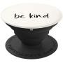 Be-Kind White Solid Color To Match PopSockets Grip and Stand for Phones and Tablets