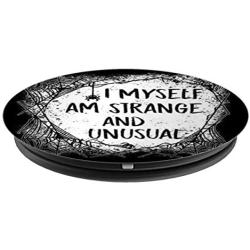 Strange and Unusual Quote Spooky Halloween 80s and 90s Fans PopSockets Grip and Stand for Phones and Tablets