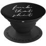 Fuck That Shit | Salty Sarcastic Funny Swear Word PopSockets Grip and Stand for Phones and Tablets Fuck That Shit | Salty Sarcastic Funny Swear Word PopSockets Grip and Stand for Phones and Tablets