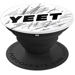 Meme - Yeet or Be Yeeted - Yeetin - Funny Series PopSockets Grip and Stand for Phones and Tablets