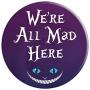 Brave New Look Wonderland Were All Mad Here Pop Sockets Stand for Smartphones and Tablets