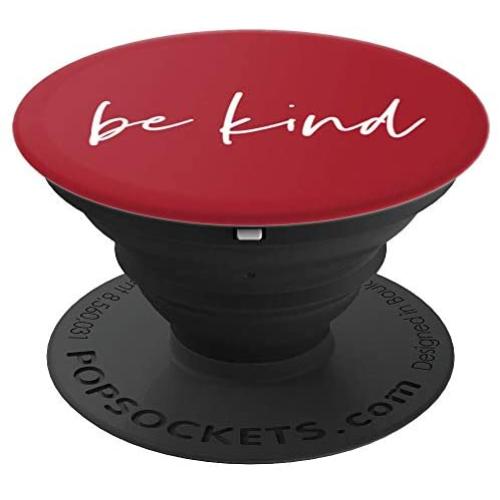 Be Kind - Inspirational and Motivational Quote in Red PopSockets Grip and Stand for Phones and Tablets
