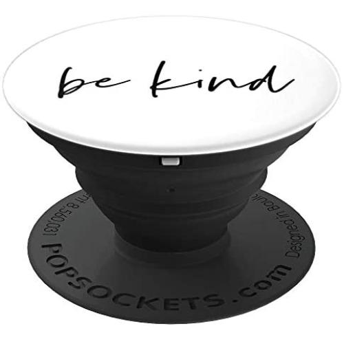 Be Kind - Inspirational and Motivational Quote in White PopSockets Grip and Stand for Phones and Tablets Be Kind - Inspirational and Motivational Quote in White PopSockets Grip and Stand for Phones and Tablets
