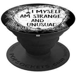 Strange and Unusual Quote Spooky Halloween 80s and 90s Fans PopSockets Grip and Stand for Phones and Tablets