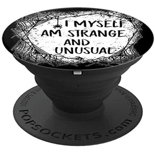 Strange and Unusual Quote Spooky Halloween 80s and 90s Fans PopSockets Grip and Stand for Phones and Tablets Strange and Unusual Quote Spooky Halloween 80s and 90s Fans PopSockets Grip and Stand for Phones and Tablets