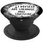 Strange and Unusual Quote Spooky Halloween 80s and 90s Fans PopSockets Grip and Stand for Phones and Tablets